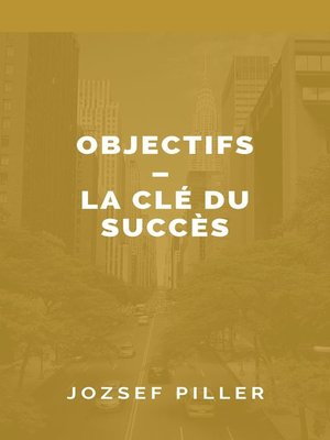 cover image of Objectifs--La clé du succès